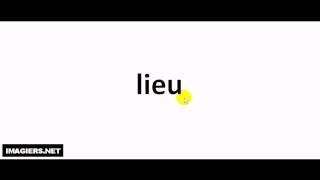 French pronunciation  lieu [upl. by Chaille]