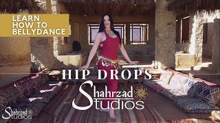 Learn belly dance with Shahrzad  Hip Drops  Shahrzad Bellydance  Shahrzad Studios [upl. by Ebert]