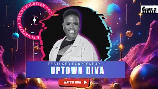 Episode 14 Standin On Business with Uptown Diva MUST WATCH [upl. by Bergwall]