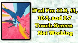 iPad Pro 129 11 105 97 Touch Screen Not Working  Fixed [upl. by Manville]