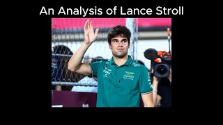 An Analysis of Lance Stroll [upl. by Norven]