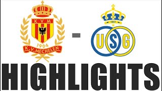 KV Mechelen 11 Union Saint Gilloise Highlights  Pro League 202425 [upl. by Muriel]