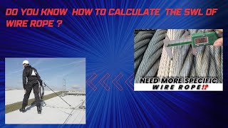 HOW TO CALCULATE THE SWL OF WIRE ROPE [upl. by Helve]