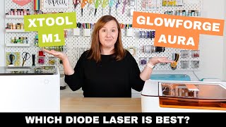 Glowforge Aura vs xTool M1  Craft Laser Comparison [upl. by Enia]