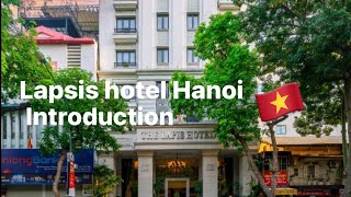 The Lapsis Hotel review and introduction vietnam hotel hanoi adventure l [upl. by Eiznyl]