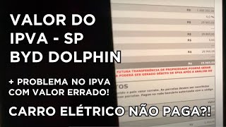 Quanto paguei de Ipva do Byd Dolphin Susto no valor que apareceu no sistema [upl. by Jelena]