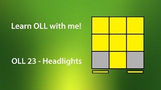 Learn OLL with me  OLL 23  Headlights [upl. by Arres]