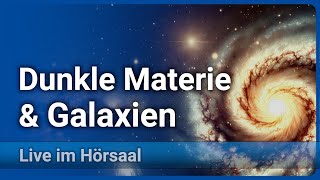 Dunkle Materie Galaxienkollisionen und KI in der Astrophysik  Gerhard Hensler [upl. by Hen]