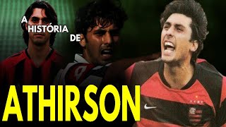 A CARREIRA DE ATHIRSON LATERALESQUERDO LENDA DO FLAMENGO [upl. by Azitram72]