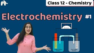 Electrochemistry Class 12 One Shot  CBSE NEET JEE  Chapter 3 [upl. by Saretta924]