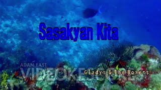 Gladys amp The Boxers with K  Sasakyan Kita KaraokeLyricsInstrumental [upl. by Adyela]