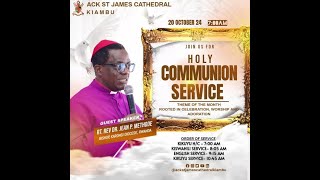 HOLY COMMUNION SERVICE20TH OCT 2024 Kikuyu [upl. by Claudio]