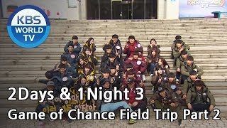 2 Days amp 1 Night  Season 3  Game of Chance Field Trip Part 2 20141130 [upl. by Urien]