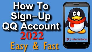 How to create QQ account  How to sign up QQ account  QQ international [upl. by Shishko871]