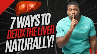 7 Ways To Detox Your Liver NATURALLY [upl. by Greene138]