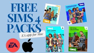 EVERY SIMS 4 PACK FOR FREE EA app for Mac  simple tutorial [upl. by Giana]