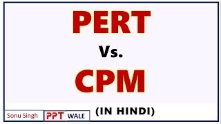 PERT VS CPM IN HINDI  Concept  Difference  Project Planning amp Evaluation  BBAMBA  ppt [upl. by Allard189]