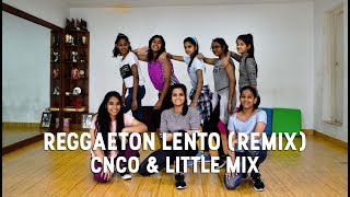 CNCO amp Little Mix  Reggaeton Lento Remix  DanceInspire Choreography  2017 [upl. by Elades]