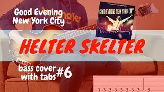 HELTER SKELTER  The Beatles Paul McCartney GENYC BASS COVER WITH TABS  Höfner 5001 [upl. by Nirrep]