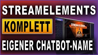 StreamElements Komplettkurs 2021 20 Eigenen ChatbotAccount verknüpfen [upl. by Maggs]