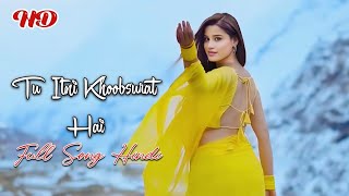 Tu Itni Khoobsurat hai  Love song Hindi [upl. by Dyraj104]