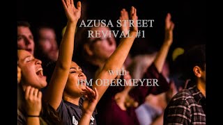 Azusa Street Revival 1 [upl. by Weaver]