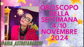 Oroscopo della settimana dal 4 al 10 novembre 2024 [upl. by Nilyac]