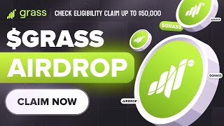 Crypto Airdrop  Grass Airdrop Claim Up To 50000 [upl. by Ardy294]