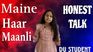 HONEST TALK Part1 What to do feeling low amp demotivated in life😭  By DU STUDENT❤️ [upl. by Ecnarual587]