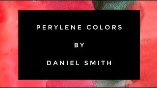 Perylene Colors  Daniel Smith Watercolors  Bonus Color Showdown [upl. by Brandwein366]