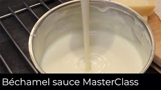 Béchamel sauce  Sauce MasterClass  No Lumps Béchamel [upl. by Ynnor]