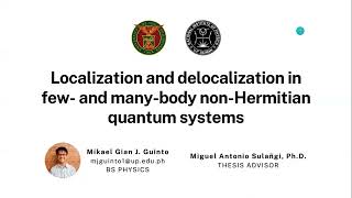 Localization and delocalization in nonHermitian few and manybody quantum systems MGJ Guinto [upl. by Astrid]