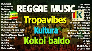 INUMAN NA  TROPA VIBES REGGAE 2024💓BEST REGGAE MIX 😘TROPAVIBES REGGAE Best Reggae Music Tropavibe [upl. by Enneite851]