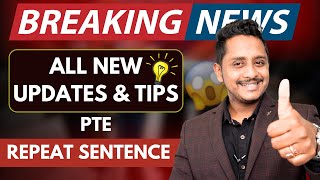 Breaking News  All New Update amp Tips  PTE Repeat sentence  Skills PTE Academic [upl. by Htebazileyram138]