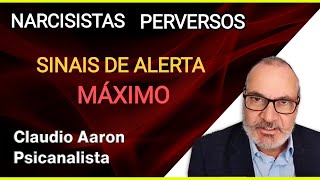 NARCISISTAS  Sinais de ALERTA   Claudio Aaron [upl. by Pulling]