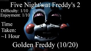 FNAF 2 Golden Freddy 1020 [upl. by Nnylaehs]