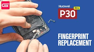 Huawei P30 Pro Fingerprint Sensor Replacement [upl. by Sue840]