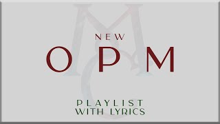 New OPM Playlist with Lyrics Part 1  Arthur Miguel Adie Juan Karlos BenampBen NOBITA Maki [upl. by Bourgeois]