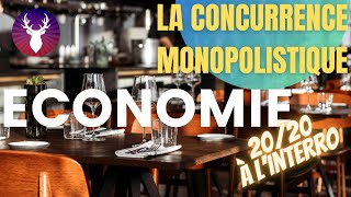 La concurrence monopolistique [upl. by Georgianna]