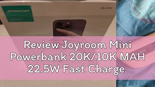 Review Joyroom Mini Powerbank 20K10K MAH 225W Fast Charge 3 Output Port JRL012 Ready Stock [upl. by Nellahs]