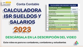 CALCULADORA ISR SUELDOS Y SALS 2023 conta contable [upl. by Stutman]