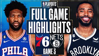 3 76ERS at 6 NETS  FULL GAME 3 HIGHLIGHTS  April 20 2023 [upl. by Rostand981]