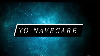 quot YO NAVEGARÉ quot  Dahaira  Letra [upl. by Suiddaht12]