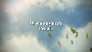 Wigtownshires People [upl. by Rog]