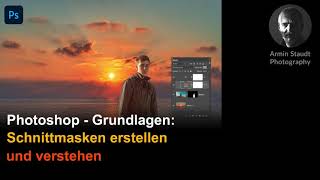 Photoshop  Grundlagen Schnittmasken erstellen und verstehen [upl. by Nolahp]