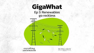 GigaWhat Ep 3 Renewables go reckless [upl. by Edric926]