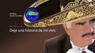 mi vejez vicente fernández letra [upl. by Inaej]