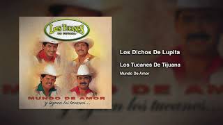 Los Dichos De Lupita – Los Tucanes De Tijuana Audio Oficial [upl. by Ng]