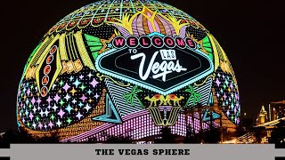 The Vegas Sphere [upl. by Av]