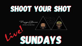 Raw and Uncut Reactions  RogersBros Live Shoot Your Shot Sunday 11 17 Brandon Bday stream [upl. by Singh135]